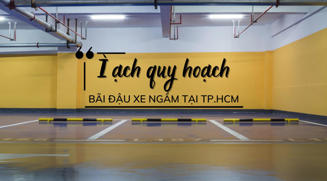 Ì ạch quy hoạch bãi đậu xe ngầm tại TP.HCM - Ảnh 1