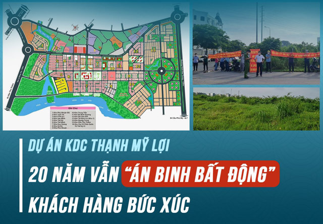 Dự án KDC Thạnh Mỹ Lợi: 20 năm vẫn “án binh bất động” khiến khách hàng bức xúc - Ảnh 1