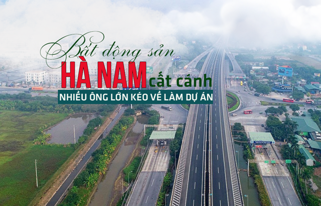 Bất động sản Hà Nam cất cánh: Nhiều ông lớn kéo về làm dự án - Ảnh 1