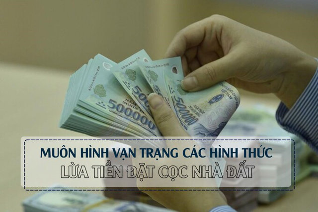 Muôn hình vạn trạng các hình thức lừa tiền đặt cọc nhà đất - Ảnh 1