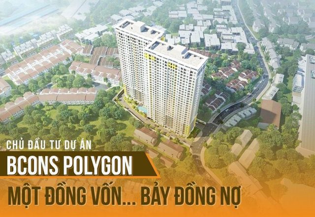 Chủ đầu tư dự án Bcons Polygon: Một đồng vốn... bảy đồng nợ - Ảnh 1