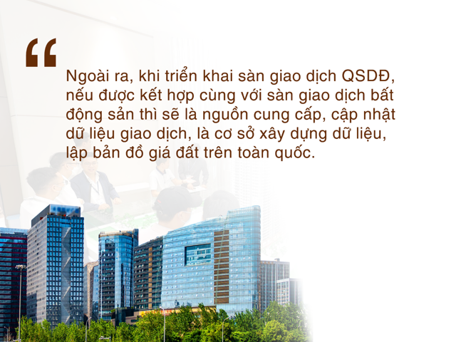 Sàn giao dịch quyền sử dụng đất: Có thực sự là “thuốc đặc trị” với nhà đất hai giá? - Ảnh 1