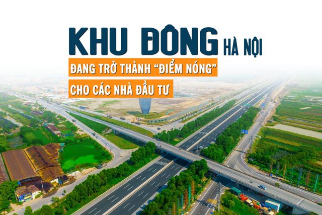 Khu Đông Hà Nội đang trở thành “điểm nóng” cho các nhà đầu tư - Ảnh 1