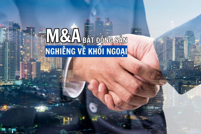 M&A bất động sản đang nghiêng nhiều về khối ngoại - Ảnh 1