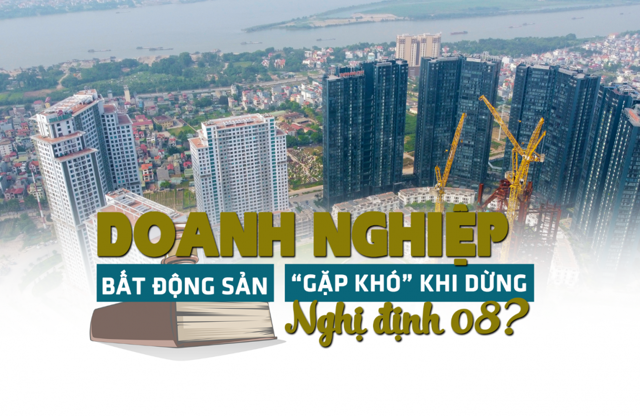 Doanh nghiệp bất động sản lại "gặp khó" khi dừng Nghị định 08? - Ảnh 1