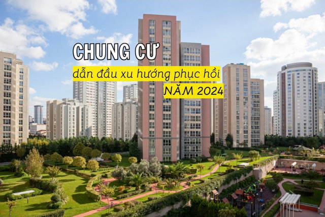 Phân khúc chung cư dẫn đầu đà phục hồi thị trường năm 2024? - Ảnh 1