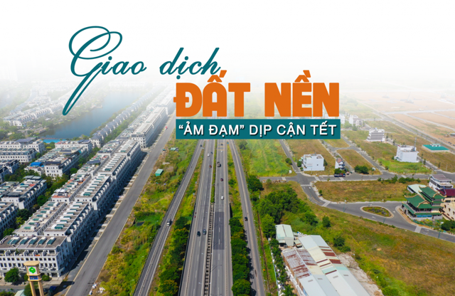 Giao dịch đất nền "ảm đạm" dịp cận Tết? - Ảnh 1