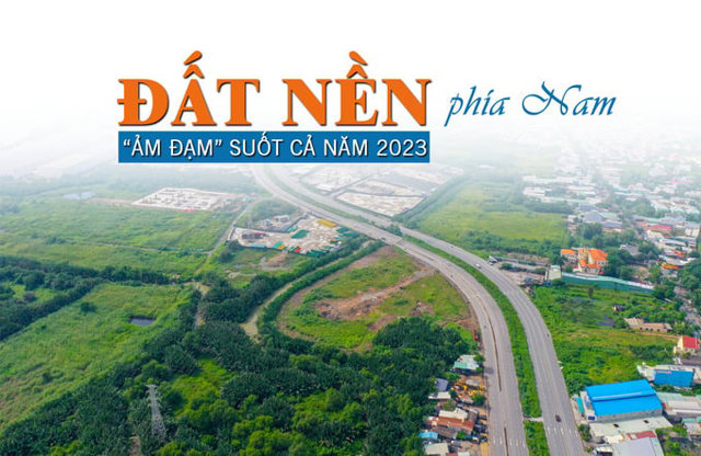 Đất nền phía Nam “ảm đạm” suốt cả năm 2023 - Ảnh 1