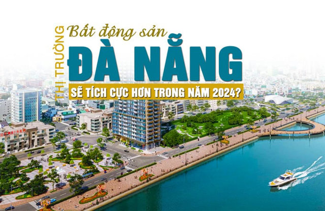 Thị trường bất động sản Đà Nẵng sẽ tích cực hơn trong năm 2024? - Ảnh 1
