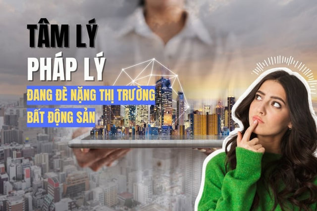 Tâm lý và pháp lý khơi thông, thị trường bất động sản sẽ hồi phục tích cực - Ảnh 1