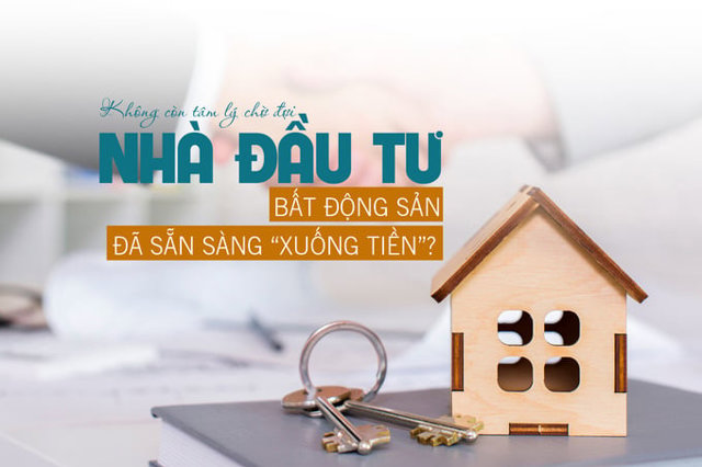 Không còn tâm lý chờ đợi, nhà đầu tư bất động sản đã sẵn sàng “xuống tiền”? - Ảnh 1