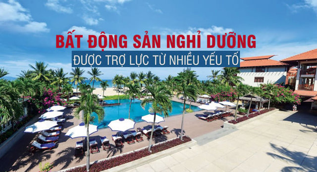 Bất động sản nghỉ dưỡng được trợ lực từ nhiều yếu tố - Ảnh 1