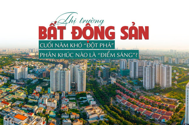 Thị trường bất động sản cuối năm khó “đột phá”, phân khúc nào là “điểm sáng”? - Ảnh 1