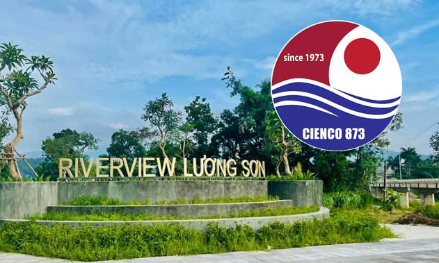 Cienco 873 l&agrave; chủ đầu tư dự &aacute;n Riverview Lương Sơn.