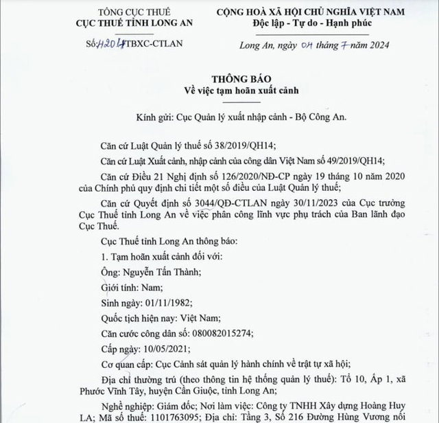 Cục Thuế tỉnh Long An đ&atilde; ban h&agrave;nh th&ocirc;ng b&aacute;o về việc tạm ho&atilde;n xuất cảnh đối với &ocirc;ng Nguyễn Tấn Th&agrave;nh hiện l&agrave; Gi&aacute;m đốc C&ocirc;ng ty TNHH X&acirc;y dựng Ho&agrave;ng Huy LA.