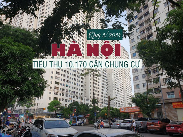 Quý 2, Hà Nội tiêu thụ 10.170 căn chung cư - Ảnh 1