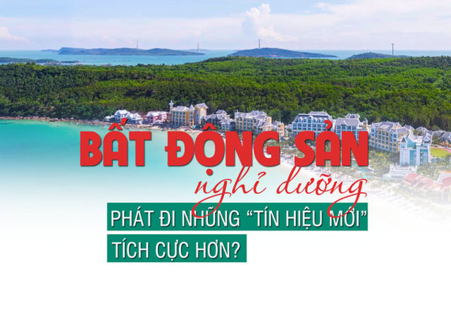 Bất động sản nghỉ dưỡng phát đi những “tín hiệu mới” tích cực hơn? - Ảnh 1