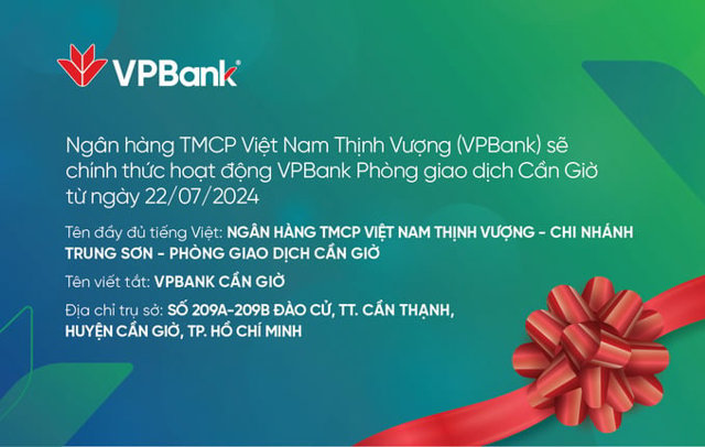 Phòng Giao Dịch VPBank Cần Giờ chính thức hoạt động từ 22/7/2024 - Ảnh 1