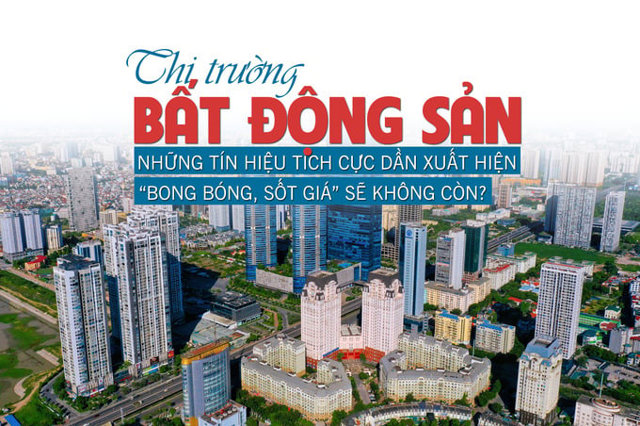 Thị trường bất động sản: Những tín hiệu tích cực dần xuất hiện, “bong bóng, sốt giá” sẽ không còn? - Ảnh 1