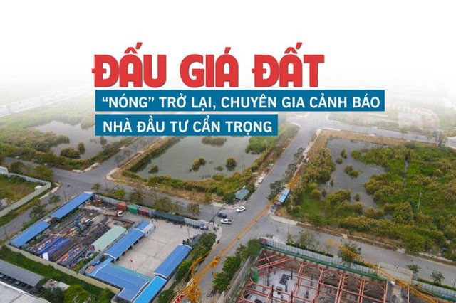 Đấu giá đất “nóng” trở lại, chuyên gia cảnh báo nhà đầu tư cẩn trọng. - Ảnh 1