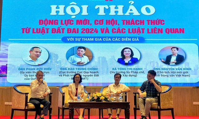 Hội thảo&nbsp;&ldquo;Động lực mới, cơ hội, th&aacute;ch thức từ Luật đất đai 2024 v&agrave; c&aacute;c Luật li&ecirc;n quan&rdquo;