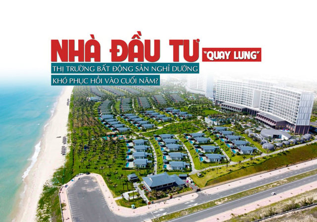 Nhà đầu tư “quay lưng”, thị trường bất động sản nghỉ dưỡng khó phục hồi vào cuối năm? - Ảnh 1