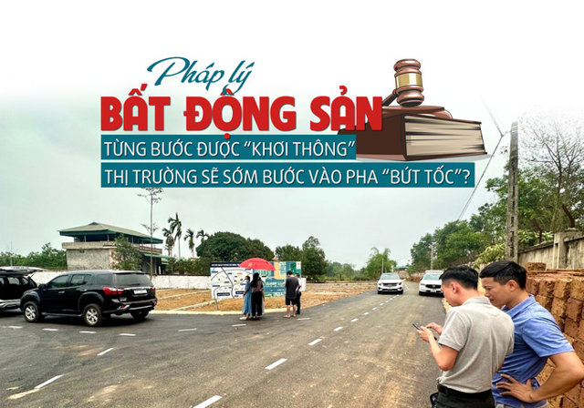 Pháp lý bất động sản từng bước được “khơi thông”, thị trường sẽ sớm bước vào pha bứt tốc? - Ảnh 1