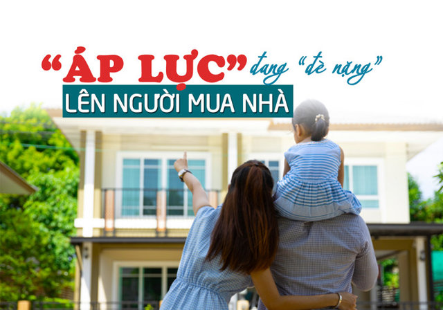 Nhiều áp lực đang “đè nặng” lên người mua nhà - Ảnh 1