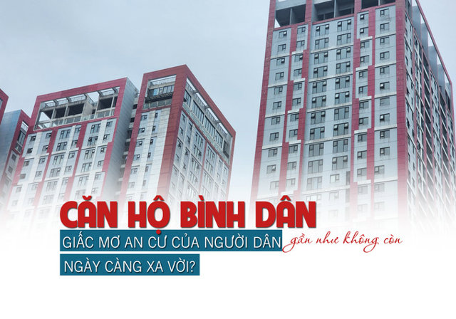 Căn hộ bình dân gần như không còn, giấc mơ an cư của người dân ngày càng xa vời - Ảnh 1