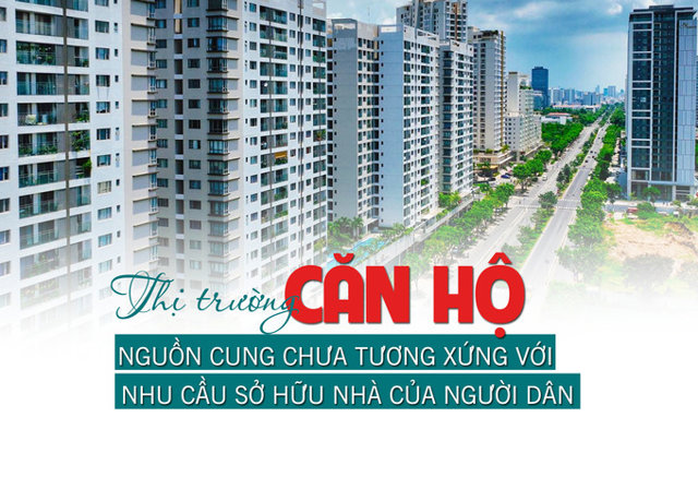 Thị trường căn hộ: Nguồn cung vẫn chưa tương xứng với nhu cầu sở hữu nhà của người dân? - Ảnh 1