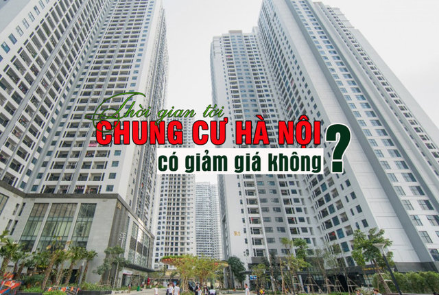 Thời gian tới, chung cư Hà Nội có giảm giá không? - Ảnh 1