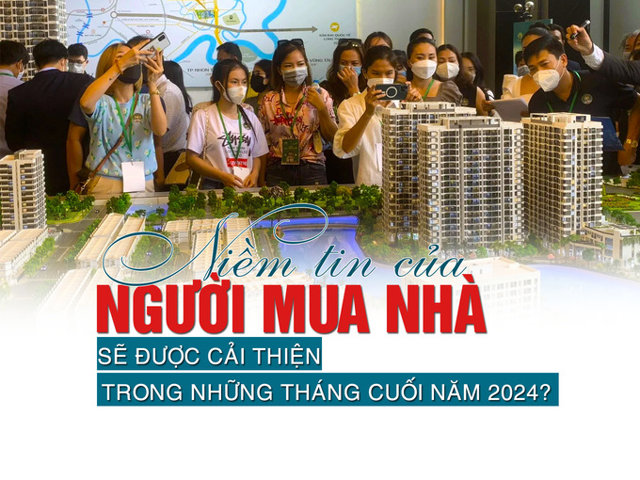 Niềm tin của người mua nhà sẽ được cải thiện trong những tháng cuối năm 2024? - Ảnh 1