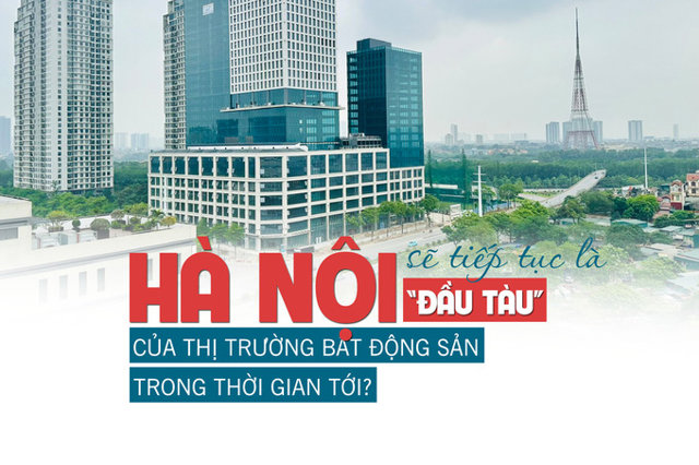 Hà Nội sẽ tiếp tục là “đầu tàu” của thị trường bất động sản trong thời gian tới? - Ảnh 1