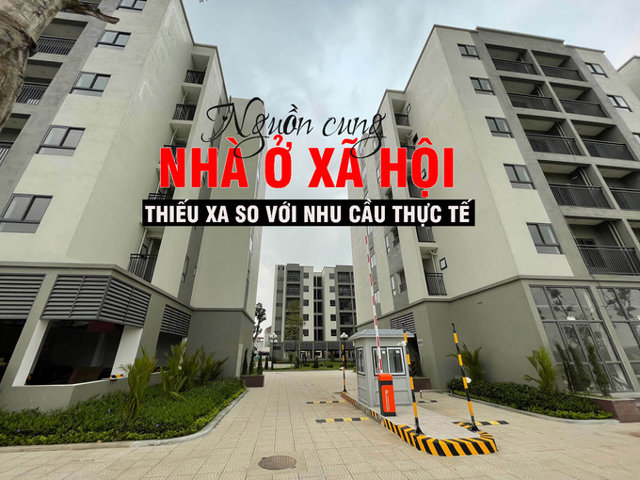 Nguồn cung NOXH thiếu xa so với nhu cầu thực tế - Ảnh 1