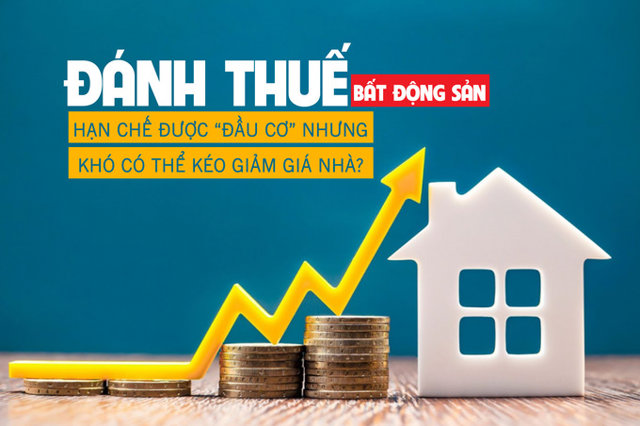 Đánh thuế bất động sản: Hạn chế được đầu cơ nhưng khó có thể kéo giảm giá nhà? - Ảnh 1