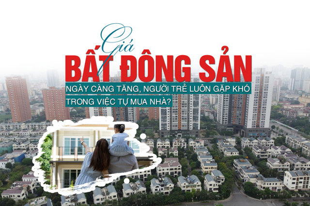 Giá bất động sản ngày càng tăng, người trẻ luôn gặp khó trong việc tự mua nhà? - Ảnh 1