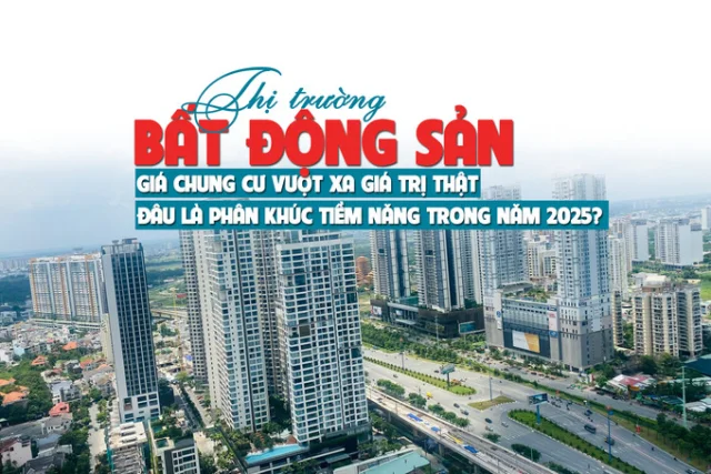 Thị trường bất động sản: Giá chung cư vượt xa giá trị thật, đâu là phân khúc tiềm năng trong năm 2025? - Ảnh 1