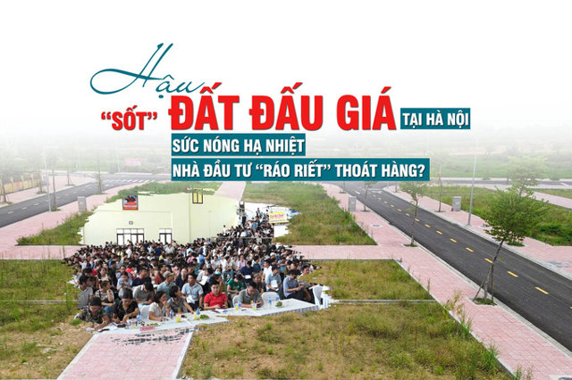 Hậu “sốt” đất đấu giá tại Hà Nội: Sức nóng hạ nhiệt, nhà đầu tư “ráo riết” thoát hàng? - Ảnh 1