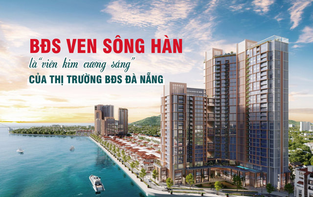 Bất động sản ven sông Hàn là “viên kim cương sáng” của thị trường BĐS Đà Nẵng - Ảnh 1