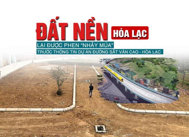 Đất nền Hòa Lạc lại được phen “nhảy múa” trước thông tin dự án đường sắt Văn Cao - Hòa Lạc - Ảnh 1