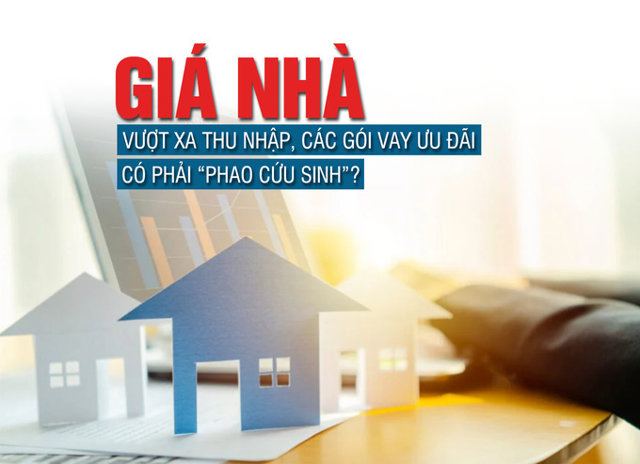 Giá nhà tăng vượt xa thu nhập, các gói vay ưu đãi liệu có phải “phao cứu sinh”? - Ảnh 1