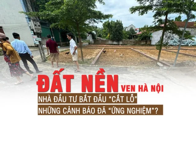Đất nền vùng ven Hà Nội: Nhà đầu tư bắt đầu cắt lỗ, những cảnh báo đã “ứng nghiệm”? - Ảnh 1