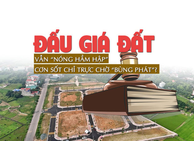 Đấu giá đất vẫn “nóng hầm hập”, cơn sốt chỉ trực chờ “bùng phát”? - Ảnh 1