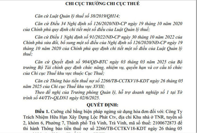 C&ocirc;ng ty TNHH X&acirc;y dựng Lộc Ph&aacute;t CTV vừa bị Chi cục Thuế khu vực XVIII (Tr&agrave; Vinh) cưỡng chế thuế ngừng sử dụng h&oacute;a đơn do nợ thuế vượt qu&aacute; 90 ng&agrave;y.