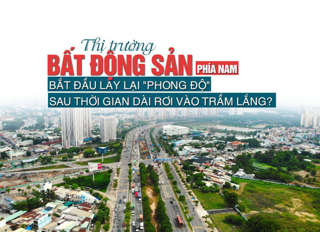 Thị trường bất động sản phía Nam: Bắt đầu lấy lại phong độ sau thời gian dài rơi vào trầm lắng? - Ảnh 1