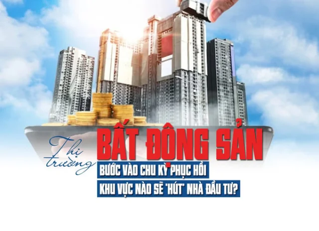 Thị trường bất động sản bước vào chu kỳ phục hồi, khu vực nào sẽ “hút” nhà đầu tư? - Ảnh 1