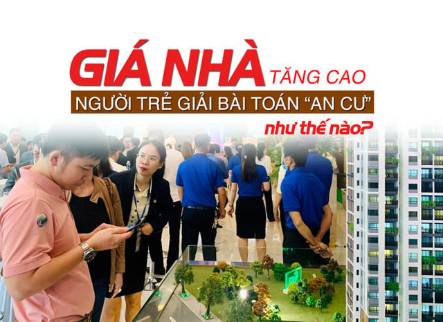 Giá nhà tăng cao, người trẻ giải bài toán “an cư” như thế nào? - Ảnh 1