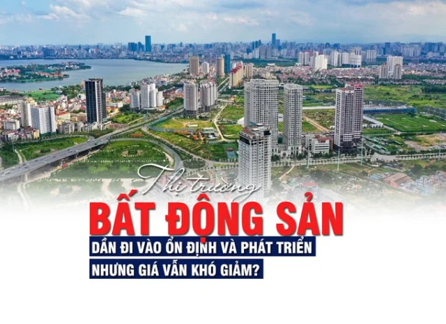 Thị trường bất động sản dần đi vào ổn định và phát triển, nhưng giá vẫn khó giảm? - Ảnh 1