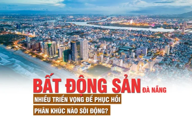 Thị trường bất động sản Đà Nẵng nhiều triển vọng để phục hồi, phân khúc nào sôi động? - Ảnh 1