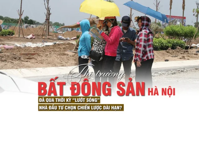 Thị trường bất động sản Hà Nội: Đã qua thời kỳ “lướt sóng”, nhà đầu tư chọn chiến lược dài hạn? - Ảnh 1